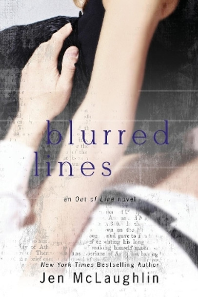 Blurred Lines: Out of Line #5 by Jen McLaughlin 9780990781905