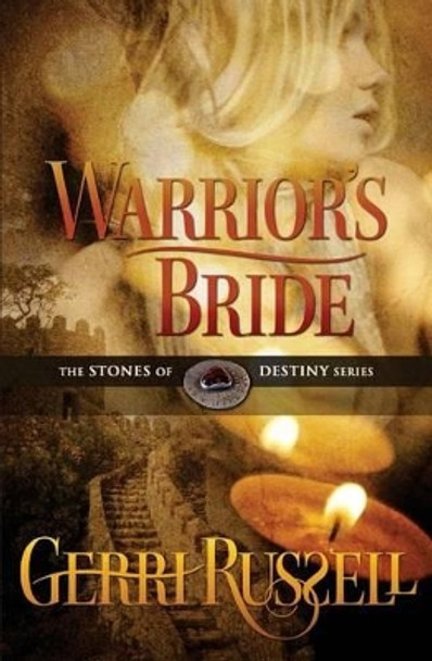 Warrior's Bride by Gerri Russell 9780990842927