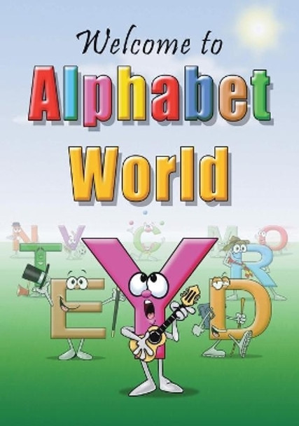 Welcome to Alphabet World by Linda Lee Ward 9780990848721