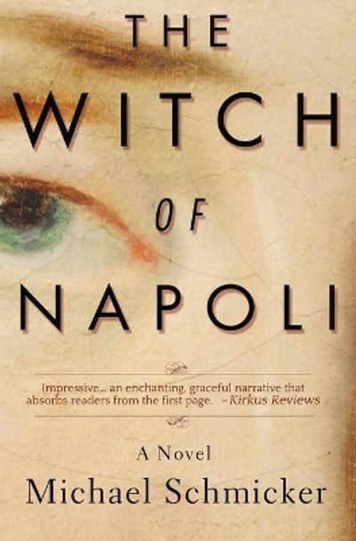 The Witch of Napoli by Michael Schmicker 9780990949022