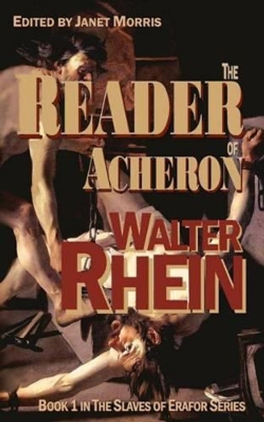 The Reader of Acheron by Walter Rhein 9780991057344