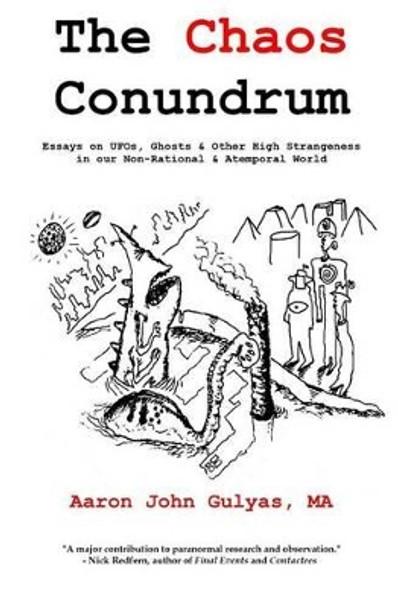 The Chaos Conundrum by Aaron John Gulyas 9780991697571