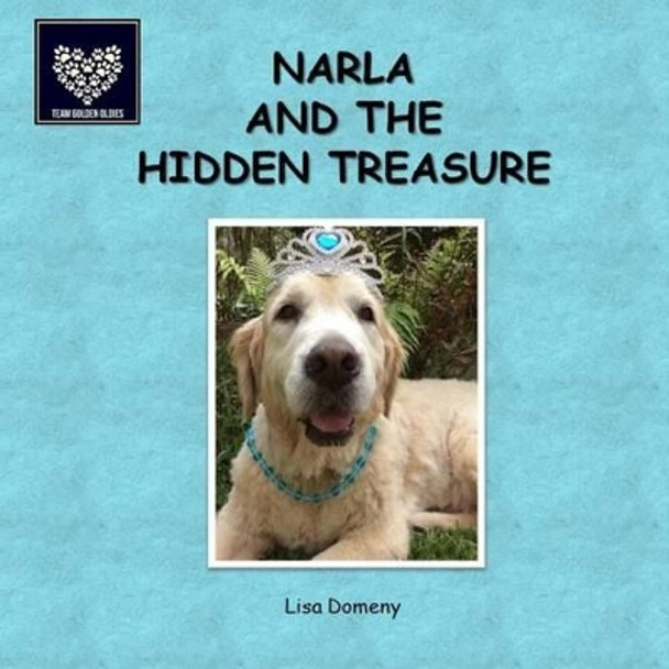Narla and the Hidden Treasure by Lisa Domeny 9780994323910