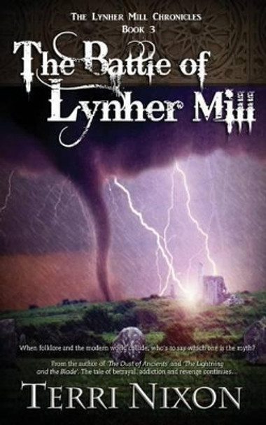 The Battle of Lynher Mill by Terri Nixon 9780992695644