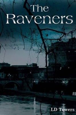 The Raveners by LD Towers 9780994910332