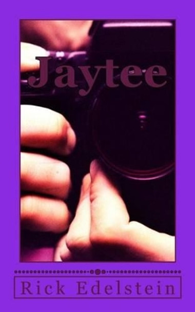 Jaytee by Rick Edelstein 9780995195301