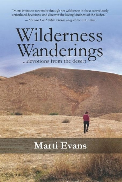 Wilderness Wanderings... Devotions from the Desert by Marti Evans 9780996292498