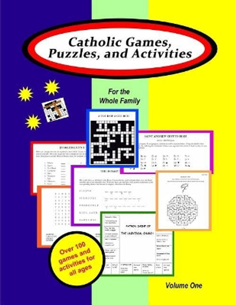 Catholic Games, Puzzles, and Activities for the Whole Family: Volume 1 by Mary Bartlett 9780996534772