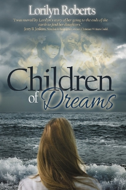 Children of Dreams by Lorilyn Roberts 9780996532259