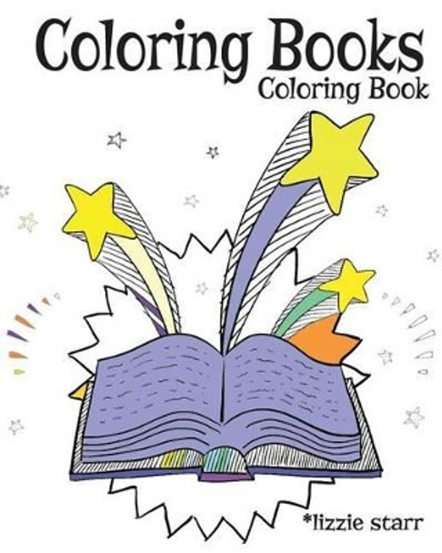 Coloring Books Coloring Book: Adult Coloring from Dokopot Books by Lizzie Starr 9780996689632