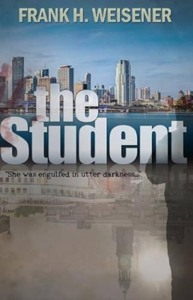 The Student by Jen Musselman 9780996747103