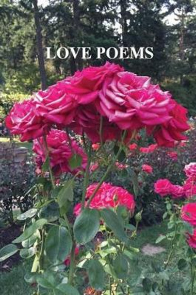 Love Poems: Just Flowers (Matte) by August Summers 9780996868617