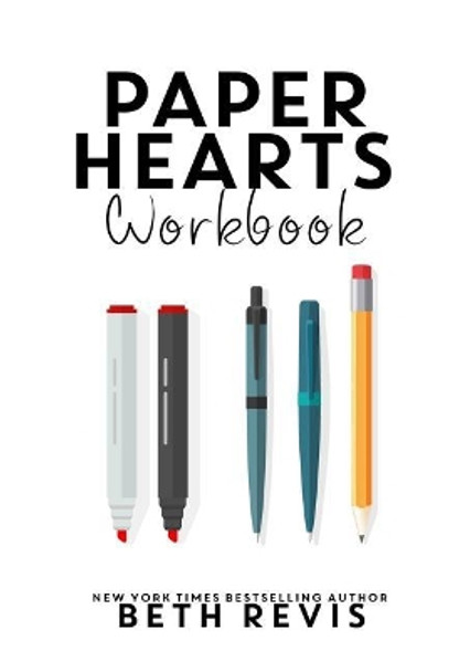 Paper Hearts Workbook by Beth Revis 9780996887816