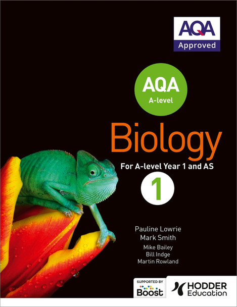 AQA A Level Biology Student Book 1 by Pauline Lowrie
