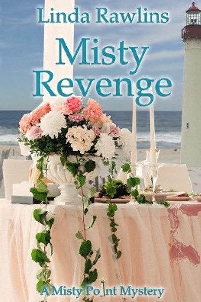 Misty Revenge: A Misty Point Mystery by Linda Rawlins 9780960054930