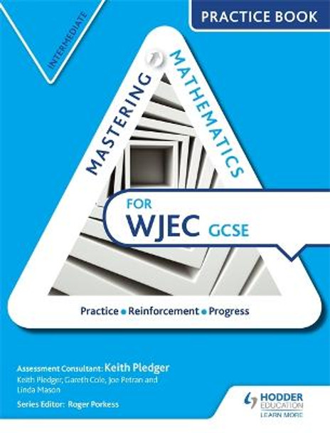 Mastering Mathematics for WJEC GCSE Practice Book: Intermediate by Keith Pledger