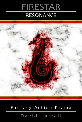 Firestar: Resonance by David Harrell 9780983461043