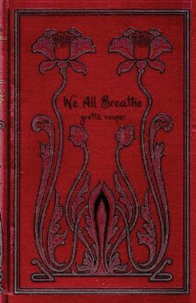 We All Breathe by Gretta Vosper 9780973775235