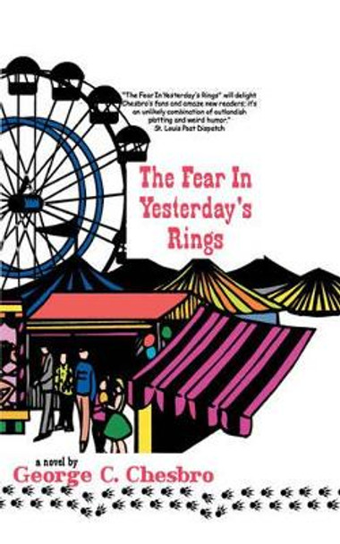 The Fear in Yesterday's Rings by George C Chesbro 9780967450353