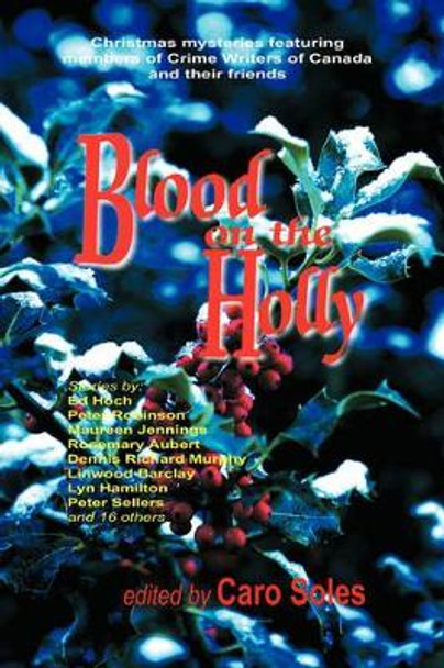 Blood on the Holly by Peter Robinson 9780968677674