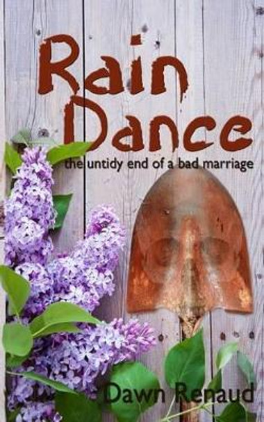 Rain Dance by Dawn Renaud 9780968858394