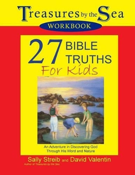 Treasures by the Sea Workbook: 27 Bible Truths for Kids by David O Valentin 9780971110427