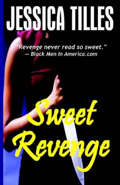Sweet Revenge by Jessica Tilles 9780972299039