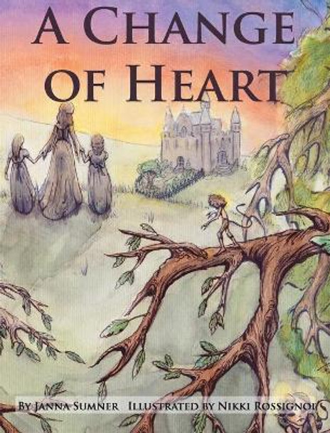 A Change of Heart by Janna Sumner 9780974506104