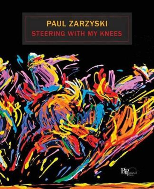 Steering with My Knees by Paul Zarzyski 9780962378997