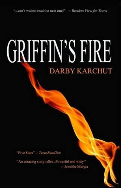 Griffin's Fire by Darby Karchut 9780974114507