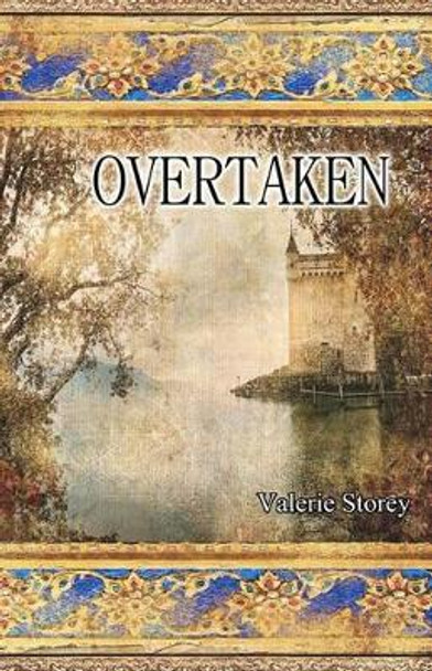 Overtaken by Valerie Storey 9780964328938