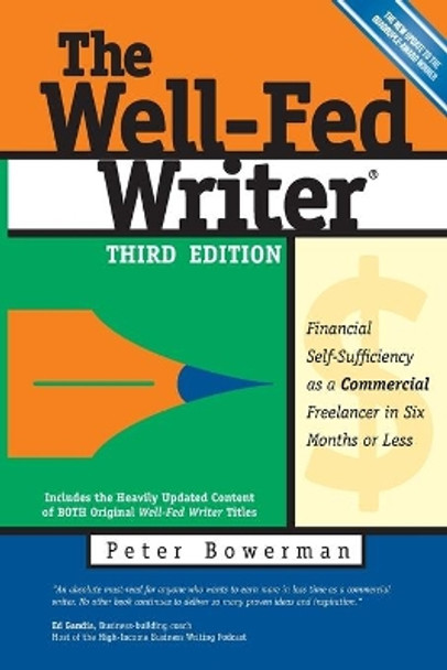 The Well-Fed Writer by Peter Bowerman 9780967059891