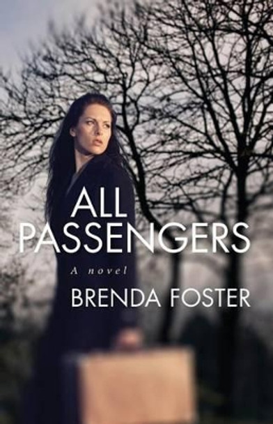 All Passengers by Brenda Foster 9780985457600