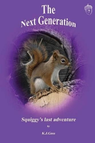 Next Generation by Kenneth J Goss 9780996014076