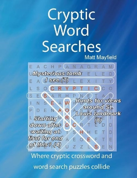 Cryptic Word Searches by Matt Mayfield 9780981535180