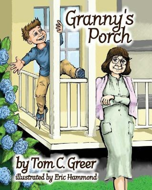 Granny's Porch by Eric Hammond 9780978922788