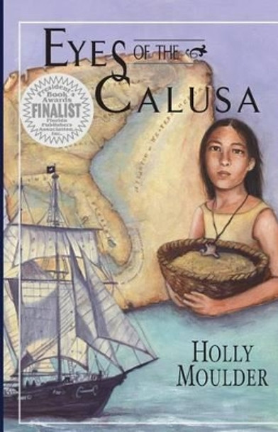 Eyes of the Calusa by Holly Moulder 9780979040504
