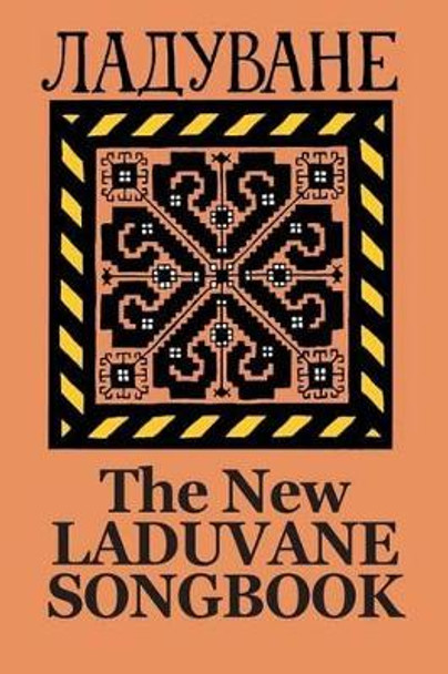 The New Laduvane Songbook by Jane Peppler 9780981811529