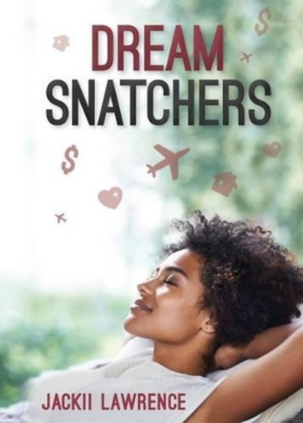 Dream Snatchers by Jackii Lawrence 9780982515341