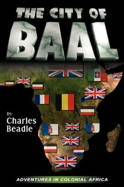 The City of Baal by Charles Beadle 9780978683610