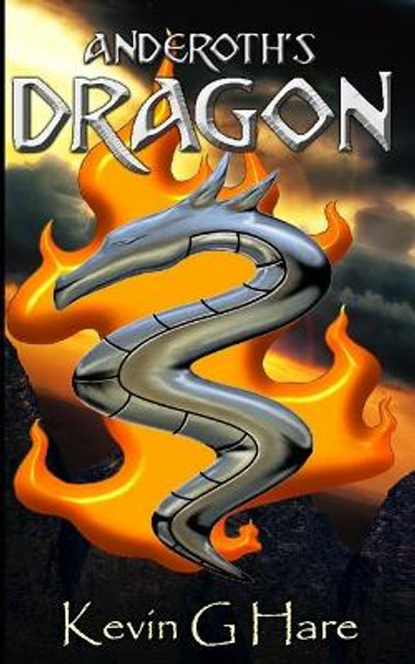 Anderoth's Dragon by Kevin G Hare 9780978442804
