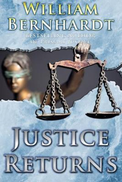 Justice Returns by William Bernhardt 9780997901047