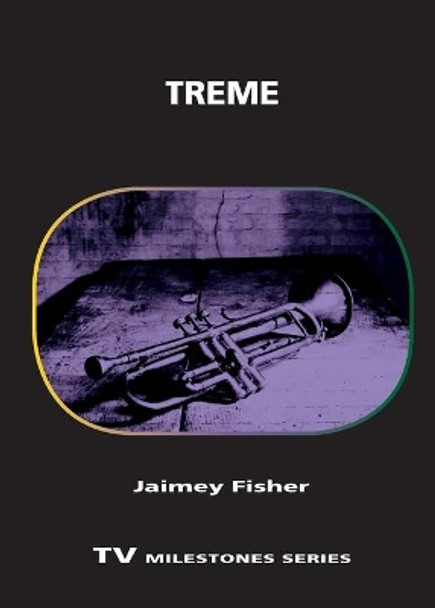 Treme by Jaimey Fisher 9780814341513