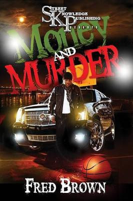 Money and Murder by Fred Brown 9780979955686