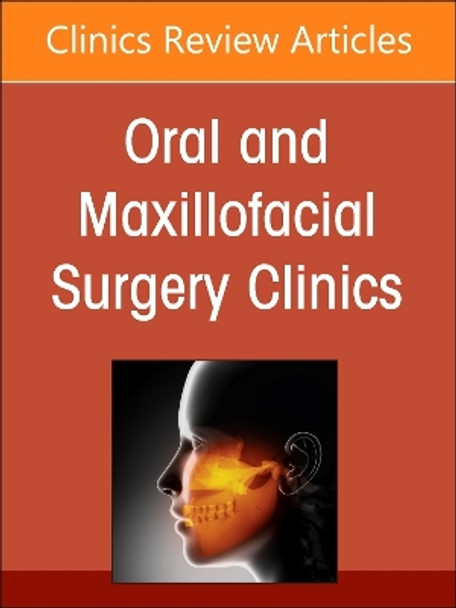 Gender Affirming Surgery, An Issue of Oral and Maxillofacial Surgery Clinics of North America: Volume 36-2 by Russell E. Ettinger 9780443128875