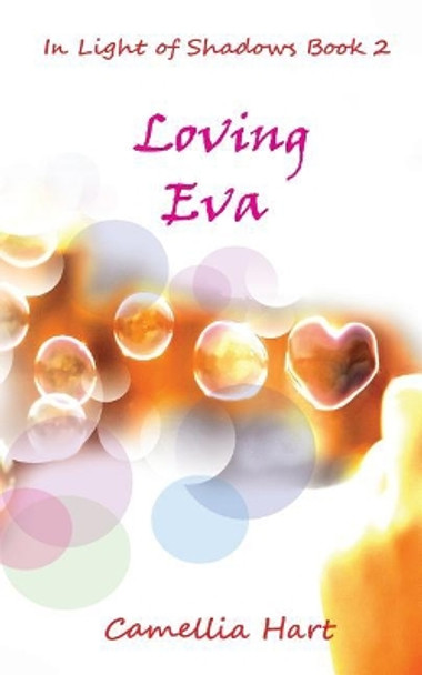 Loving Eva by Camellia Hart 9780997670523