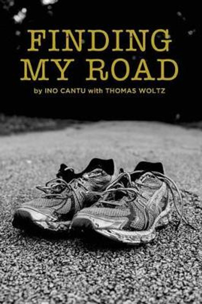 Finding My Road by Thomas Woltz 9780997684803