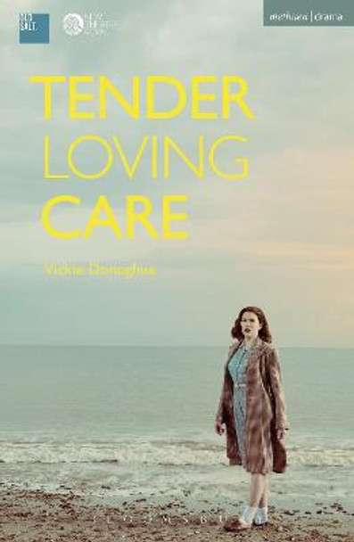 Tender Loving Care by Vickie Donoghue