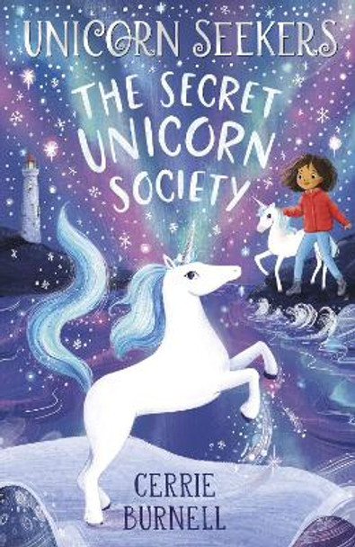 Unicorn Seekers 2: The Unicorn Seekers' Society by Cerrie Burnell 9780702323942