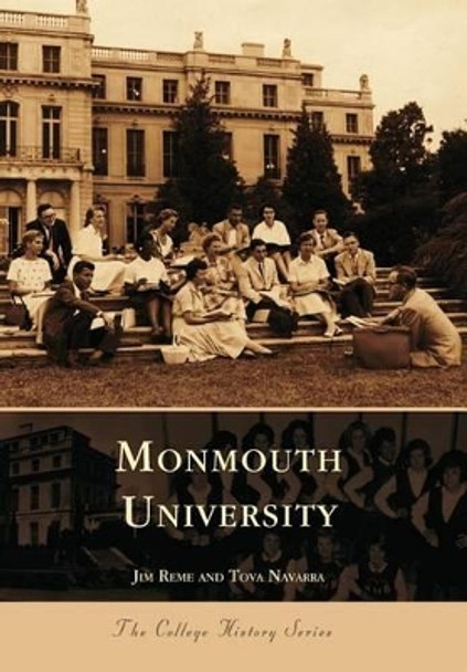 Monmouth University by Jim Reme 9780738510101